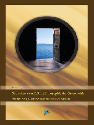 cover image of Gedanken zu A.T.Stills Philosophie der Osteopathie